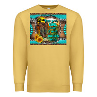 Antique Gold keep your soul clean and your boots dirty Premium Sweatshirt - RanaPortraitStore