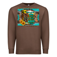 Chestnut keep your soul clean and your boots dirty Premium Sweatshirt - RanaPortraitStore