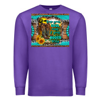 Purple keep your soul clean and your boots dirty Premium Sweatshirt - RanaPortraitStore