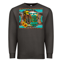 Smoke keep your soul clean and your boots dirty Premium Sweatshirt - RanaPortraitStore