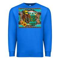 True Royal keep your soul clean and your boots dirty Premium Sweatshirt - RanaPortraitStore