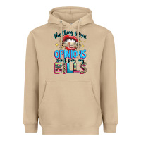 Mushroom the thing is your opinions dont pay my bills Heavyweight Hoodie - texasbilliewilder