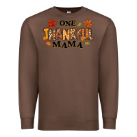 Chestnut one thankful mama Premium Sweatshirt - texasbilliewilder