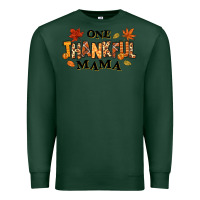 Sports Green one thankful mama Premium Sweatshirt - texasbilliewilder