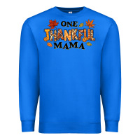 True Royal one thankful mama Premium Sweatshirt - texasbilliewilder