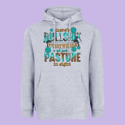 Theres Bullshit Everywhere And Not A Pasture Tbw Heavyweight Hoodie Designed By Texasbilliewilder