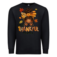 Black one thankful mama afro messy bun Premium Sweatshirt - texasbilliewilder