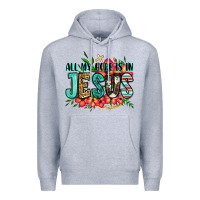 Heather Grey all my hope is in jesus Premium Hoodie - Jasminsmagicworld