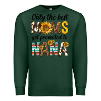 Sports Green only the best moms get promoted to nana Premium Sweatshirt - texasbilliewilder