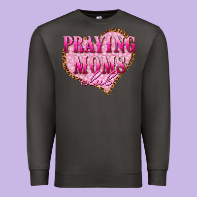 Praying Moms Club Premium Sweatshirt Designed By Texasbilliewilder