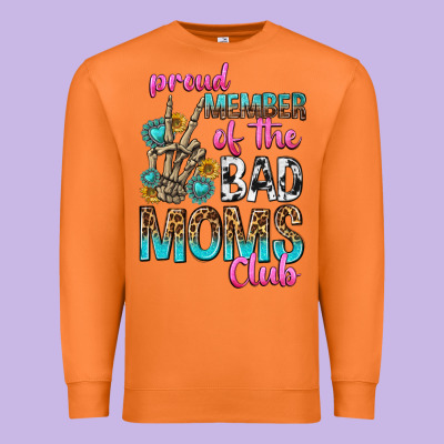 Proud Member Of The Bad Moms Club Premium Sweatshirt Designed By Texasbilliewilder