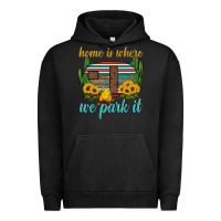 Pigment Black home is where we park it Urban Hoodie - Artiststas