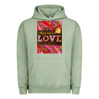 Pigment Oil Green all you need is love Urban Hoodie - AdoDesignShop