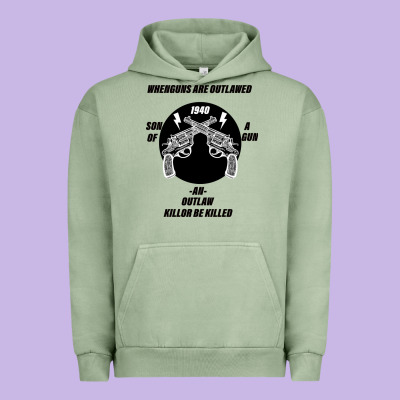 Guns - When Guns Are Outlawed I'll Be Outlaw Urban Hoodie Designed By Bettercallsaul