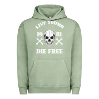 Pigment Oil Green Live Young Die Free Urban Hoodie - Bettercallsaul