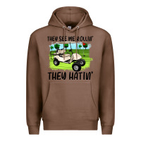 Chestnut they see me rollin' they hattin' Premium Hoodie - Artiststas