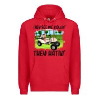 Red they see me rollin' they hattin' Premium Hoodie - Artiststas
