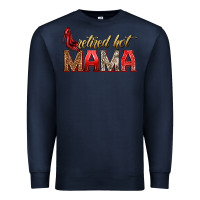 Navy retired hot mama Premium Sweatshirt - texasbilliewilder