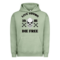 Pigment Oil Green Live Young Die Free Urban Hoodie - Bettercallsaul