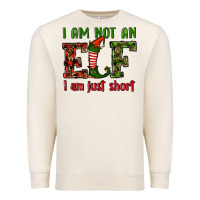 Sandshell i am not an elf i am just short christmas Premium Sweatshirt - RanaPortraitStore