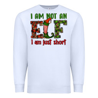 White i am not an elf i am just short christmas Premium Sweatshirt - RanaPortraitStore