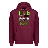 Burgundy this is how i roll Premium Hoodie - Artiststas