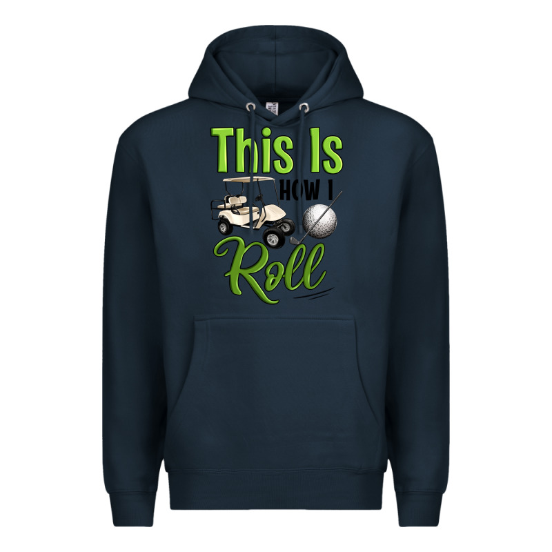 This Is How I Roll Premium Hoodie by Artiststas | Teevron