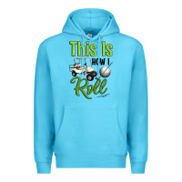 Ocean Blue this is how i roll Premium Hoodie - Artiststas