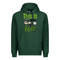 Sports Green this is how i roll Premium Hoodie - Artiststas