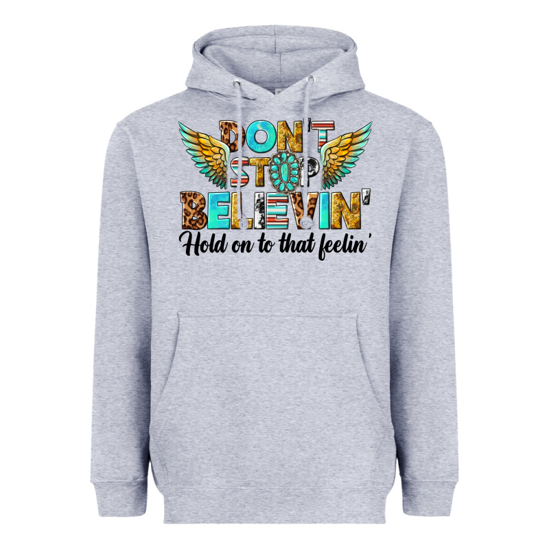 Dont Stop Believing Heavyweight Hoodie by texasbilliewilder | Teevron