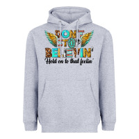 Heather Grey dont stop believing Heavyweight Hoodie - texasbilliewilder