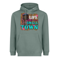 Sage life is better in a small town Heavyweight Hoodie - texasbilliewilder