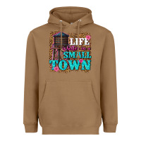 Toasted Coconut life is better in a small town Heavyweight Hoodie - texasbilliewilder