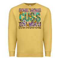 Antique Gold some moms cuss too much mothers day Premium Sweatshirt - texasbilliewilder