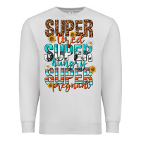 Dove Grey super tired super hungry super pregnant Premium Sweatshirt - texasbilliewilder