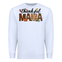 White thankful mama Premium Sweatshirt - texasbilliewilder