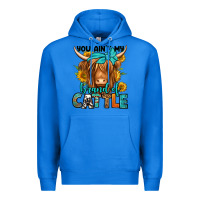 True Royal you ain't my brand of cattle longhaired cow Premium Hoodie - Jasminsmagicworld
