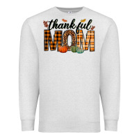 Oatmeal Heather thankful mom Premium Sweatshirt - texasbilliewilder