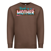 Chestnut tired as a mother Premium Sweatshirt - texasbilliewilder