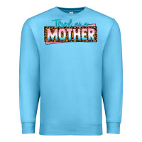 Ocean Blue tired as a mother Premium Sweatshirt - texasbilliewilder