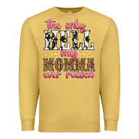 Antique Gold the only hell my momma ever raised Premium Sweatshirt - texasbilliewilder