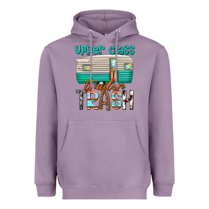 Upper Class Trailer Trash Heavyweight Hoodie by texasbilliewilder | Teevron