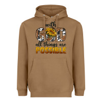 Toasted Coconut with god al things ara possible Heavyweight Hoodie - texasbilliewilder