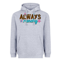 Heather Grey always ranchy Heavyweight Hoodie - texasbilliewilder