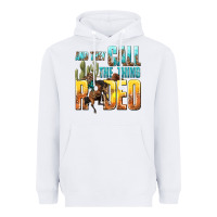 White and they call the thing rodeo Heavyweight Hoodie - texasbilliewilder