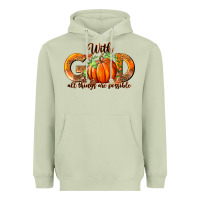Matcha With God All Thing Are Possible Heavyweight Hoodie - RanaPortraitStore
