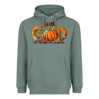 Sage With God All Thing Are Possible Heavyweight Hoodie - RanaPortraitStore