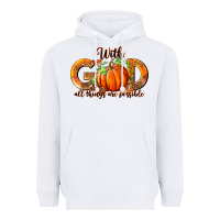 White With God All Thing Are Possible Heavyweight Hoodie - RanaPortraitStore