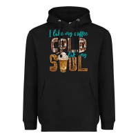 Black i like my coffee cold like my soul Heavyweight Hoodie - texasbilliewilder
