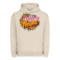 Pigment French Oak thankful mama Urban Hoodie - JahusDesignShop